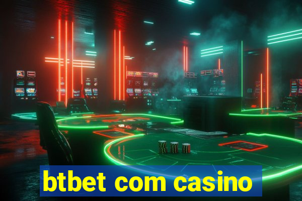 btbet com casino